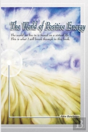 The World Of Positive Energy