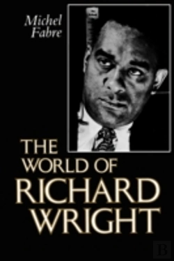 Bertrand.pt - The World Of Richard Wright