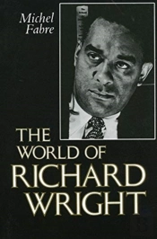 The World Of Richard Wright