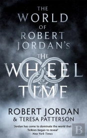 The World Of Robert Jordan'S The Wheel Of Time