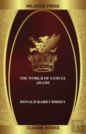 The World Of Samuel Adams