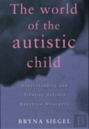 The World Of The Autistic Child