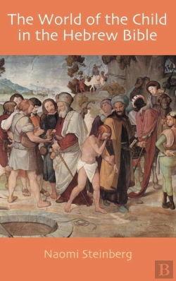 Bertrand.pt - The World Of The Child In The Hebrew Bible