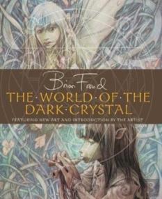 The World Of The Dark Crystal