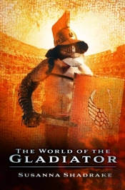 The World Of The Gladiator