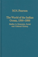 The World Of The Indian Ocean, 1500â€“1800