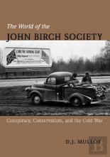 The World Of The John Birch Society