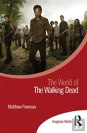 The World Of The Walking Dead