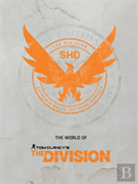 The World Of Tom Clancy'S The Division