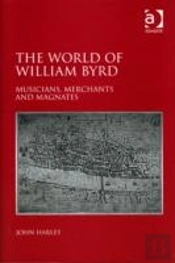 The World Of William Byrd