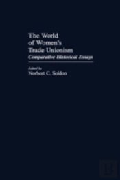 The World Of Women'S Trade Unionism
