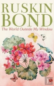 The World Outside My Window