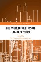 The World Politics Of Disco Elysium