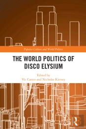 The World Politics Of Disco Elysium