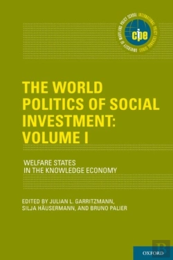 Bertrand.pt - The World Politics Of Social Investment: Volume I