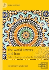 The World Powers And Iran