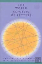 The World Republic Of Letters