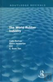 The World Rubber Industry (Routledge Revivals)