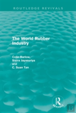 Bertrand.pt - The World Rubber Industry (Routledge Revivals)
