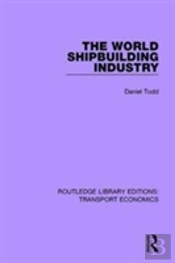 The World Shipbuilding Industry