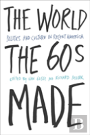 The World Sixties Made