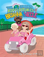 The World Spinning Adventures Of Brianna And Nicole