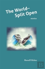 The World Split Open