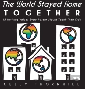 The World Stayed Home Together