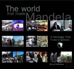 Bertrand.pt - The World That Made Mandela