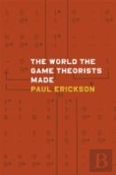 The World The Game Theorists Made
