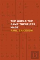 The World The Game Theorists Made