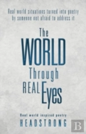 The World Through Real Eyes