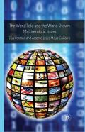 The World Told And The World Shown