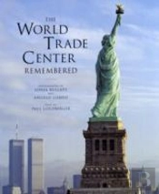 The World Trade Center Remembered