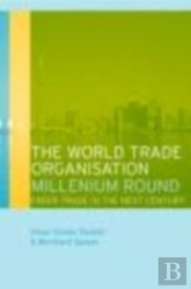 The World Trade Organization Millennium Round