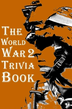 Bertrand.pt - The World War 2 Trivia Book