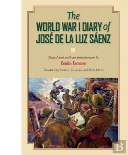 Bertrand.pt - The World War I Diary Of Jose De La Luz Saenz