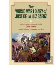 The World War I Diary Of Jose De La Luz Saenz