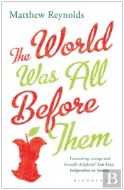 The World Was All Before Them