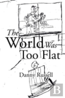 The World Was Too Flat