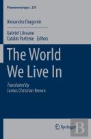 The World We Live In