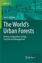 The Worldâ€™S Urban Forests