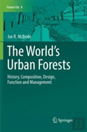 The Worldâ€™S Urban Forests