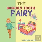 The Worldly Tooth Fairy