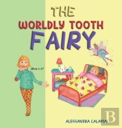 The Worldly Tooth Fairy