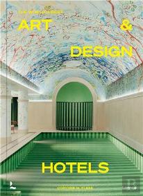 The World'S Best Art And Design Hotels
