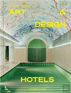 Bertrand.pt - The World'S Best Art And Design Hotels
