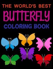 The World'S Best Butterfly Coloring Book