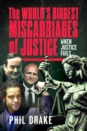 The World'S Biggest Miscarriages Of Justice