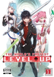 The World'S Fastest Level Up (Light Novel) Vol. 1